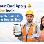 Labour Card Apply Online India 👷 Complete Guide to Apply Step-by-Step